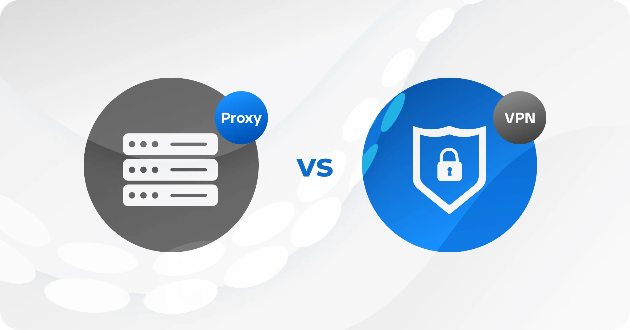 VPN VS PROXY